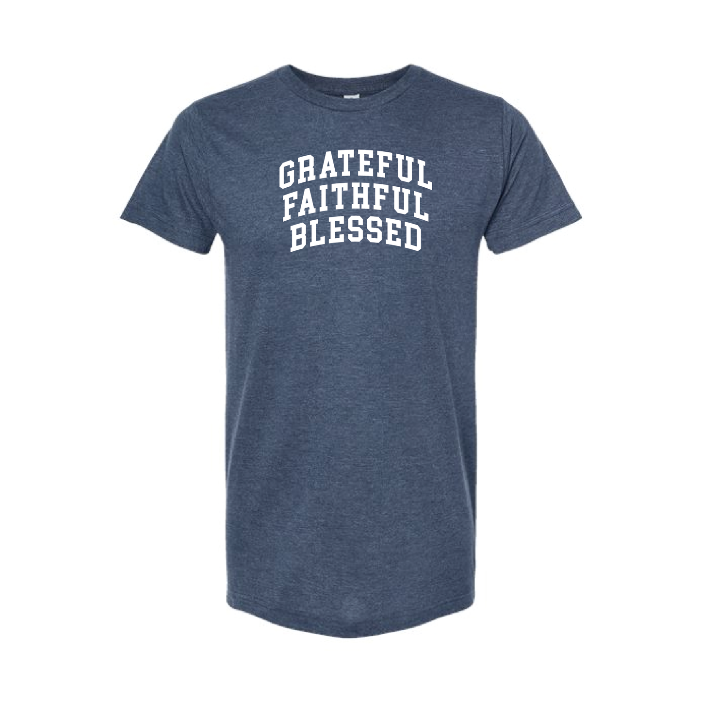 Grateful Faithful Blessed - Unisex Fit T-shirt